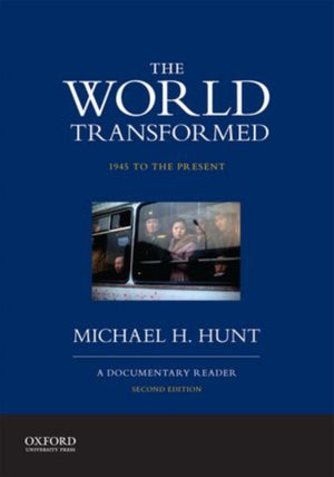 The World Transformed, 1945 to the Present