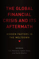 Book cover of: Global Financial Crisis and Its Aftermath. By: A. G. Malliaris