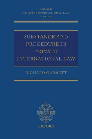 Substance and Procedure in Private International Law