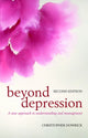 Book cover of: Beyond Depression. By: Christopher Dowrick
