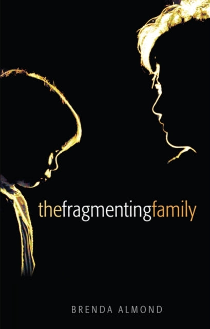 Book cover of: Fragmenting Family. By: Brenda Almond