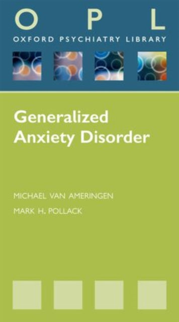 Book cover of: Generalized Anxiety Disorders. By: Michael Van Ameringen