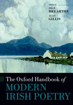 The Oxford Handbook of Modern Irish Poetry