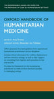 Book cover of: Oxford Handbook of Humanitarian Medicine. By: Amy Kravitz