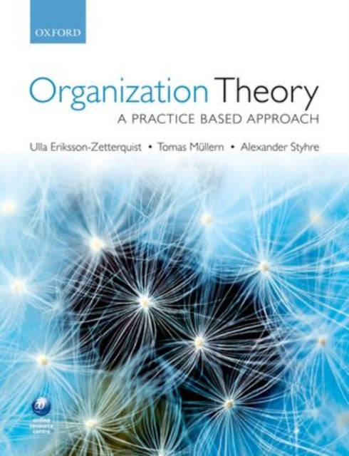 Book cover of: Organization Theory. By: Ulla Eriksson-Zetterquist