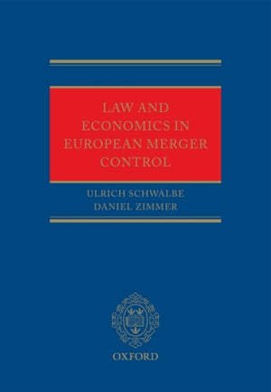 Law and Economics in European Merger Control