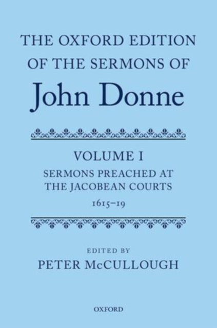 Book cover of: Oxford Edition of the Sermons of John Donne. By: Peter McCullough