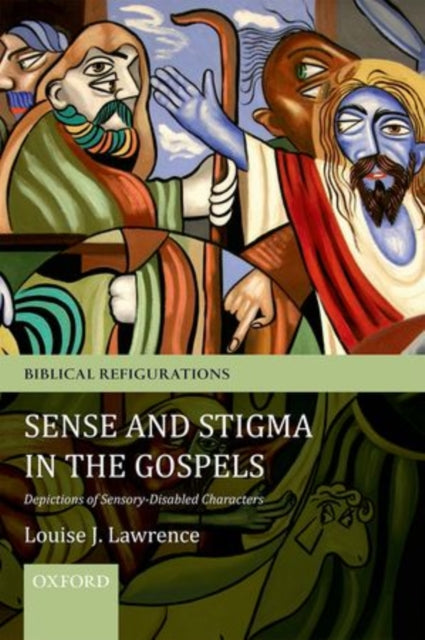 Book cover of: Sense and Stigma in the Gospels