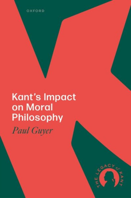 Book cover of: Kant's Impact on Moral Philosophy. By: Paul Guyer
