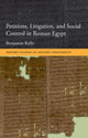 Book cover of: Petitions, Litigation, and Social Control in Roman Egypt. By: Benjamin Kelly