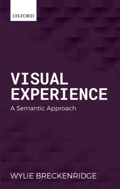 Book cover of: Visual Experience. By: Wylie Breckenridge