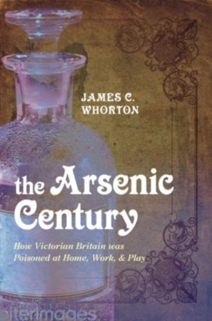 Book cover of: Arsenic Century