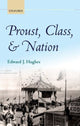 Book cover of: Proust, Class, and Nation. By: Hughes, Edward J.
