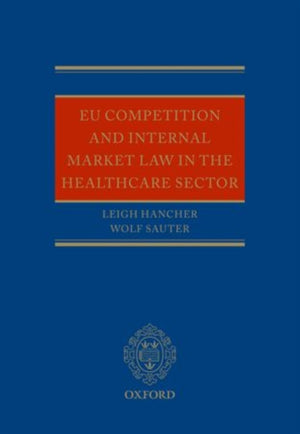 EU Competition and Internal Market Law in the Healthcare Sector