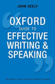 Book cover of: Oxford Guide to Effective Writing and Speaking. By: John Seely