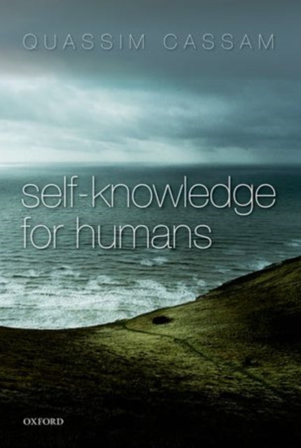 Book cover of: Self-Knowledge for Humans. By: Quassim Cassam