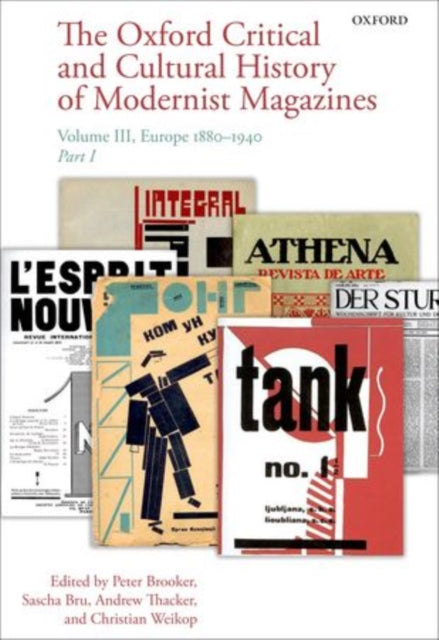 Book cover of: Oxford Critical and Cultural History of Modernist Magazines. By: Peter Brooker