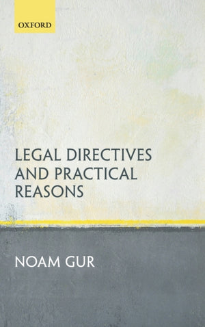 Legal Directives and Practical Reasons