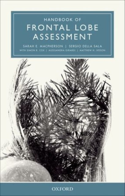 Book cover of: Handbook of Frontal Lobe Assessment. By: Sarah E. MacPherson