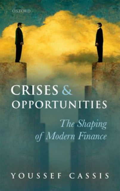 Book cover of: Crises and Opportunities. By: Youssef Cassis