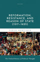Book cover of: Reformation, Resistance, and Reason of State (1517-1625). By: Sarah Mortimer