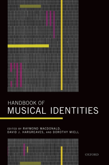 Book cover of: Handbook of Musical Identities. By: Raymond MacDonald