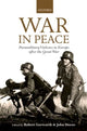 Book cover of: War in Peace. By: Robert Gerwarth