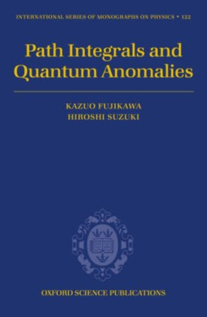 Path Integrals and Quantum Anomalies