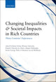 Book cover of: Changing Inequalities and Societal Impacts in Rich Countries