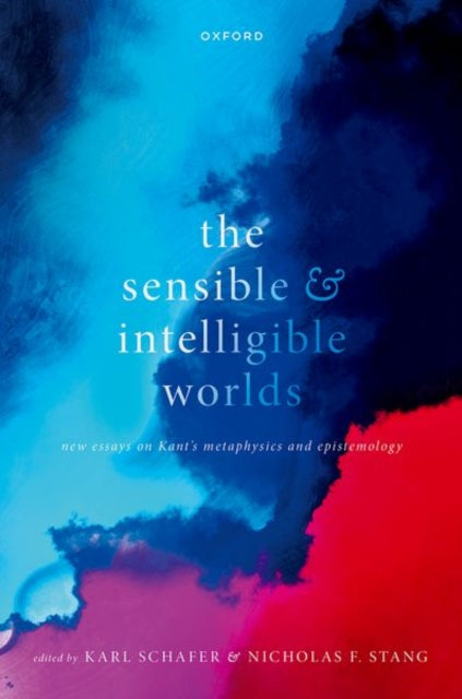 Book cover of: Sensible and Intelligible Worlds. By: Karl Schafer