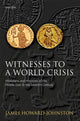 Book cover of: Witnesses to a World Crisis. By: J. D. Howard-Johnston