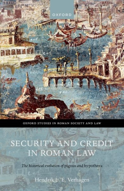 Book cover of: Security and Credit in Roman Law. By: Hendrik L. E. Verhagen