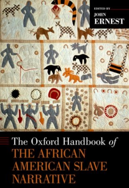 Book cover of: Oxford Handbook of the African American Slave Narrative