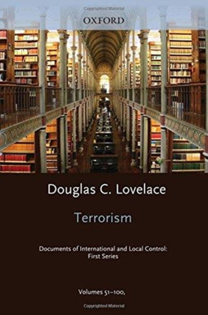 Book cover of: Terrorism: Documents of International and Local Control: 1st Series Index 2009. By: Douglas Lovelace