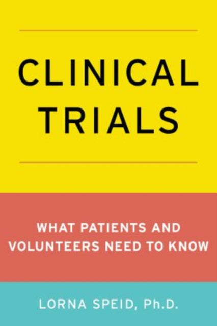 Book cover of: Clinical Trials. By: Lorna Speid