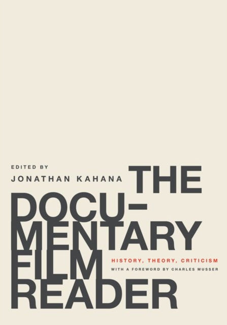 Book cover of: Documentary Film Reader. By: Jonathan Kahana