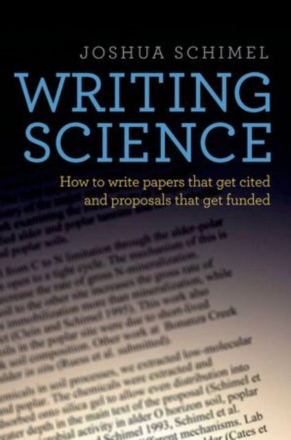 Book cover of: Writing Science. By: Joshua Schimel