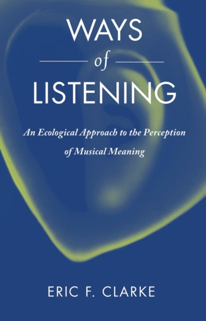 Ways of Listening