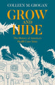 Book cover of: Grow and Hide. By: Colleen M. Grogan