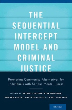 Sequential Intercept Model and Criminal Justice