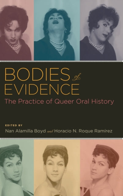Book cover of: Bodies of Evidence. By: Nan Alamilla Boyd