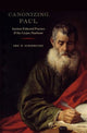 Book cover of: Canonizing Paul. By: Eric W. Scherbenske
