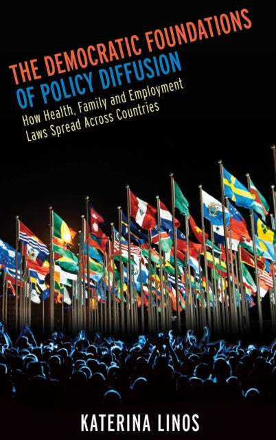 Book cover of: Democratic Foundations of Policy Diffusion. By: Katerina Linos