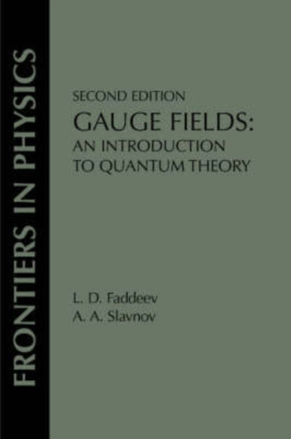 Book cover of: Gauge Fields. By: L. D. Fadeev