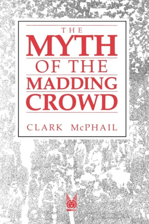 The Myth of the Madding Crowd
