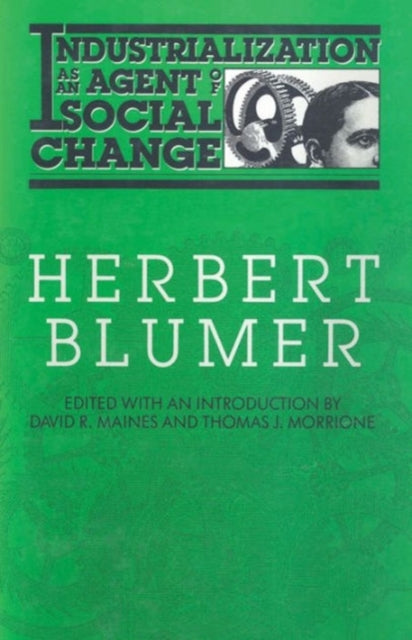 Book cover of: Industrialization as an Agent of Social Change