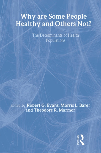 Book cover of: Why are Some People Healthy and Others Not?