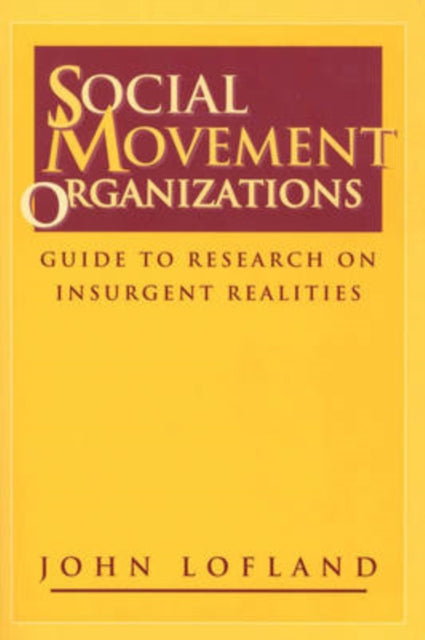 Book cover of: Social Movement Organizations. By: Lofland, John., John Lofland