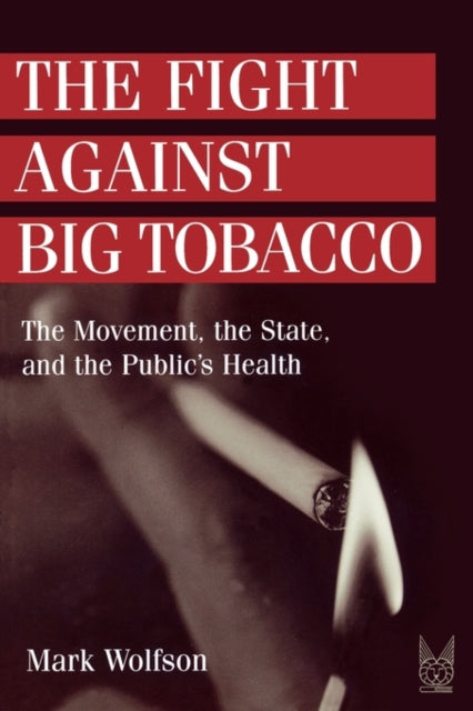 The Fight Against Big Tobacco