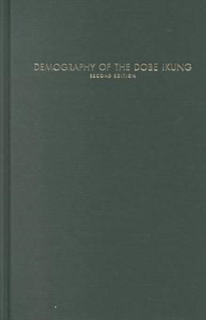 Demography of the Dobe! Kung